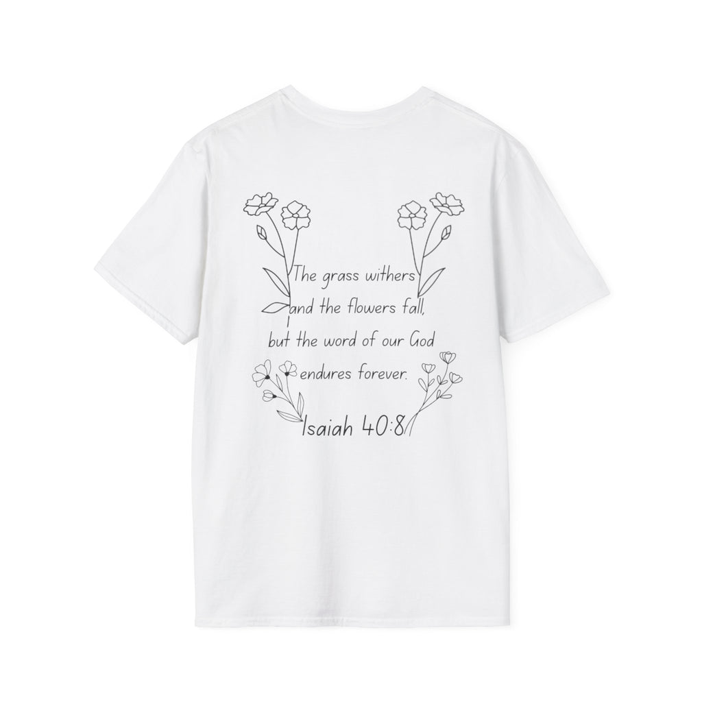 "Isaiah 40:8" Women's T-shirt