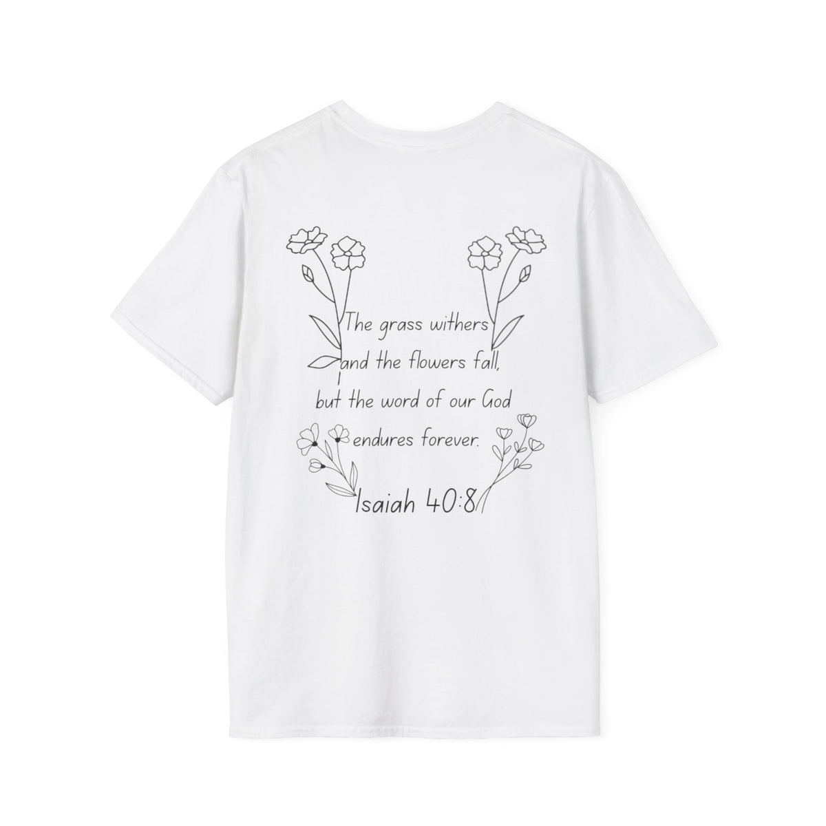 "Isaiah 40:8" Women's T-shirt