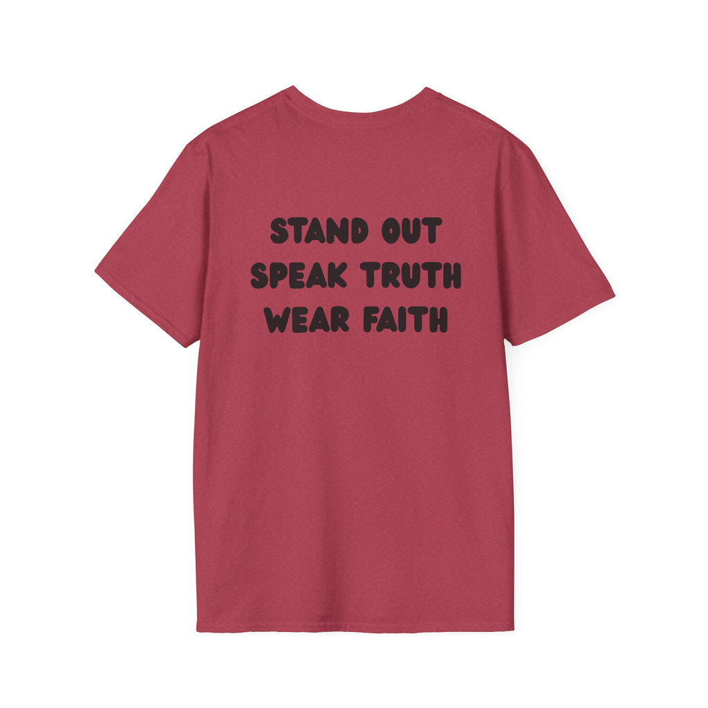 "Stand out, speak truth, wear faith" Men's T-Shirt