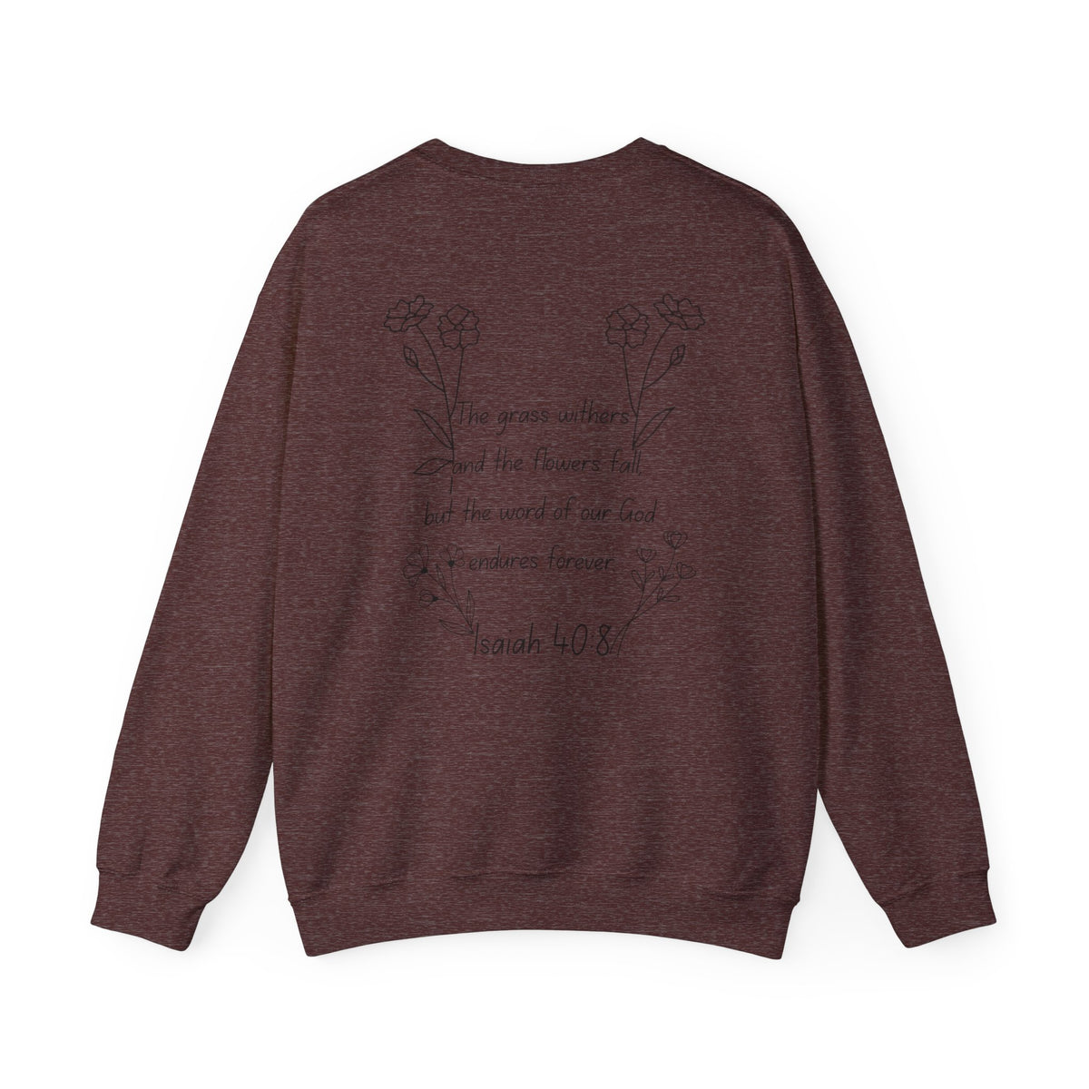 "Isaiah 40:8" Women's Crewneck