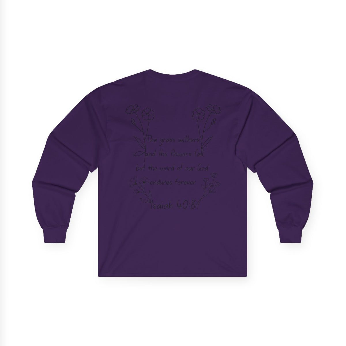 "Isaiah 40:8" Women's Long Sleeve
