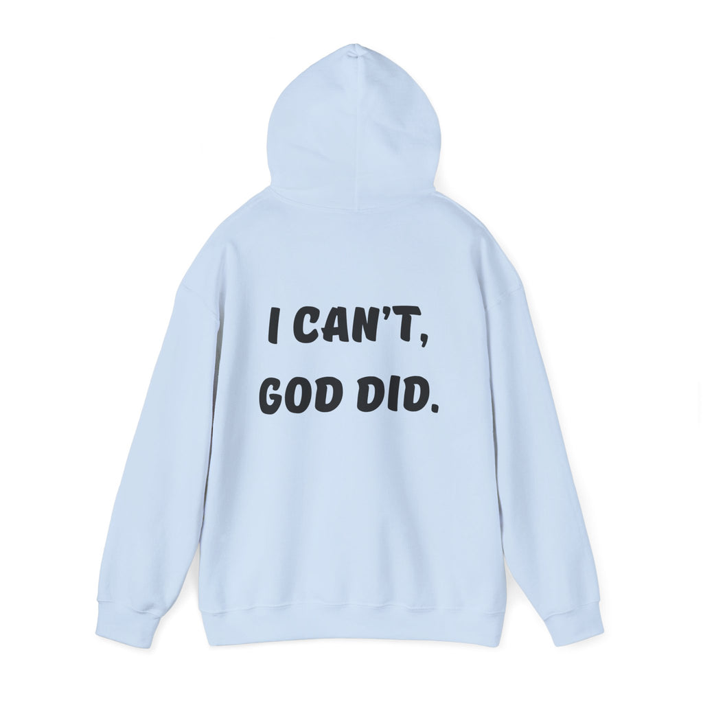 "I can't, God did." Men's Sweatshirt