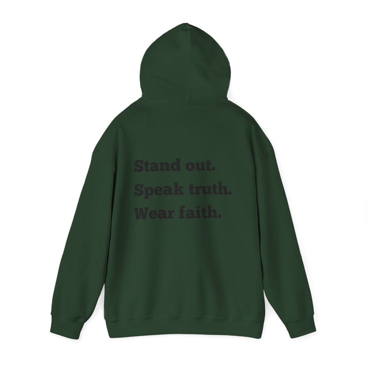 "Stand out, Speak truth, Wear faith" Men's Sweatshirt