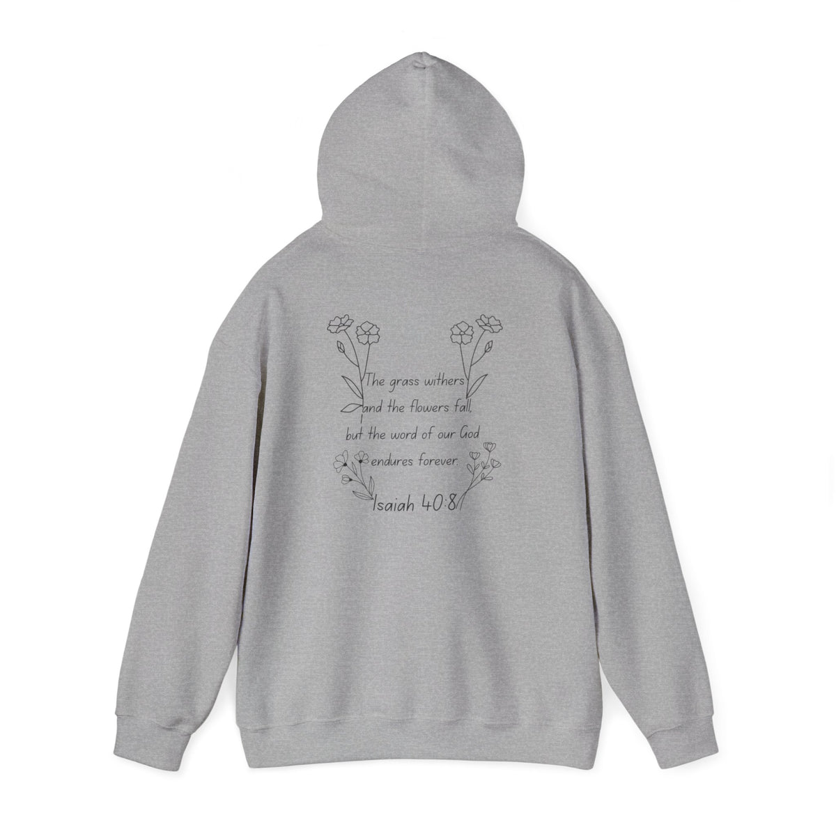 "Isaiah 40:8" Women's Sweatshirt