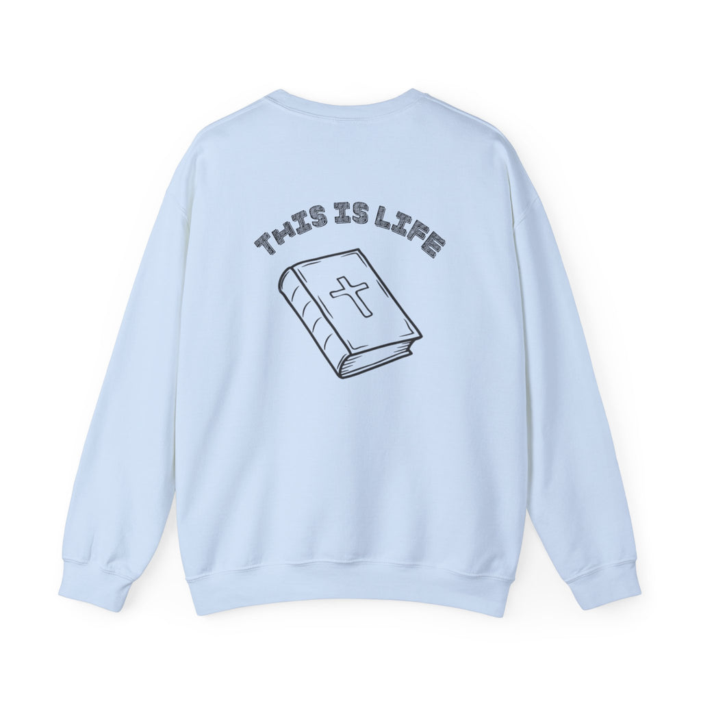 "This is life, bible" Men's Crewneck