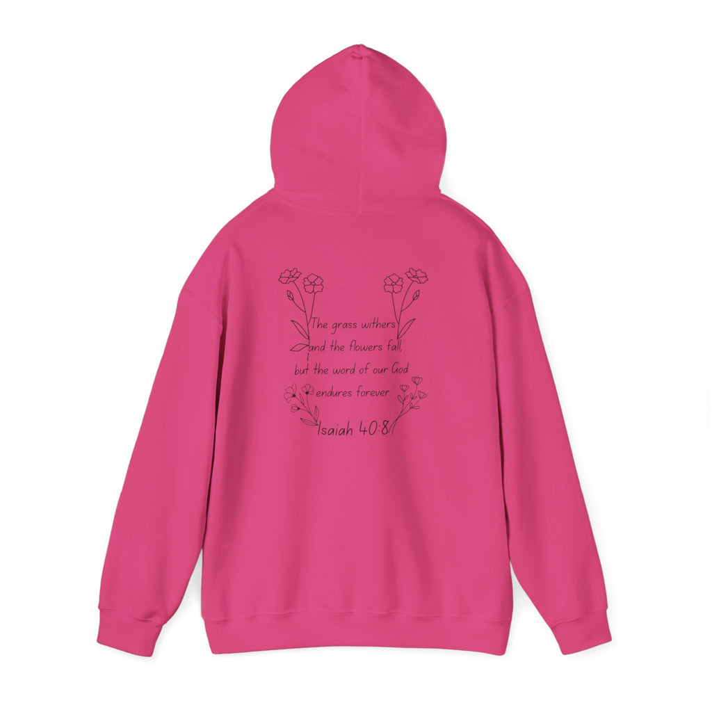 "Isaiah 40:8" Women's Sweatshirt