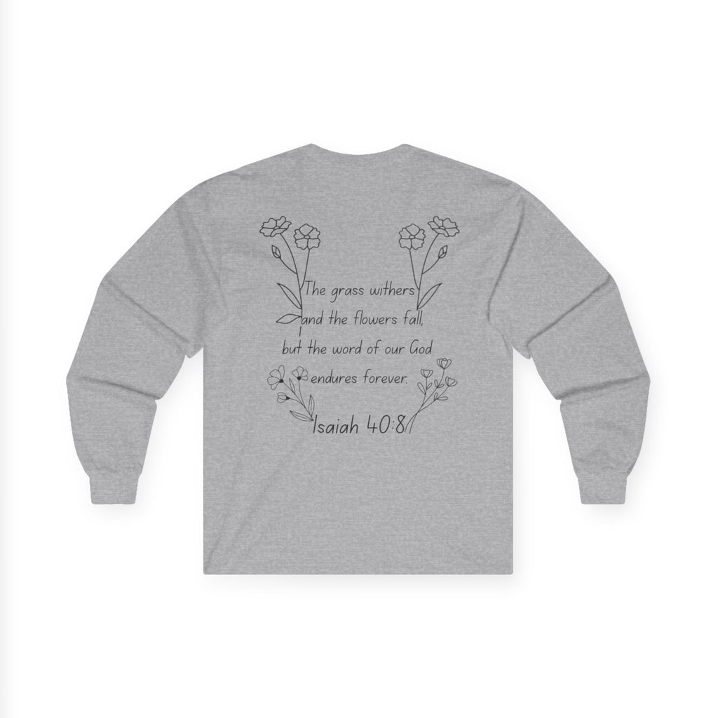 "Isaiah 40:8" Women's Long Sleeve