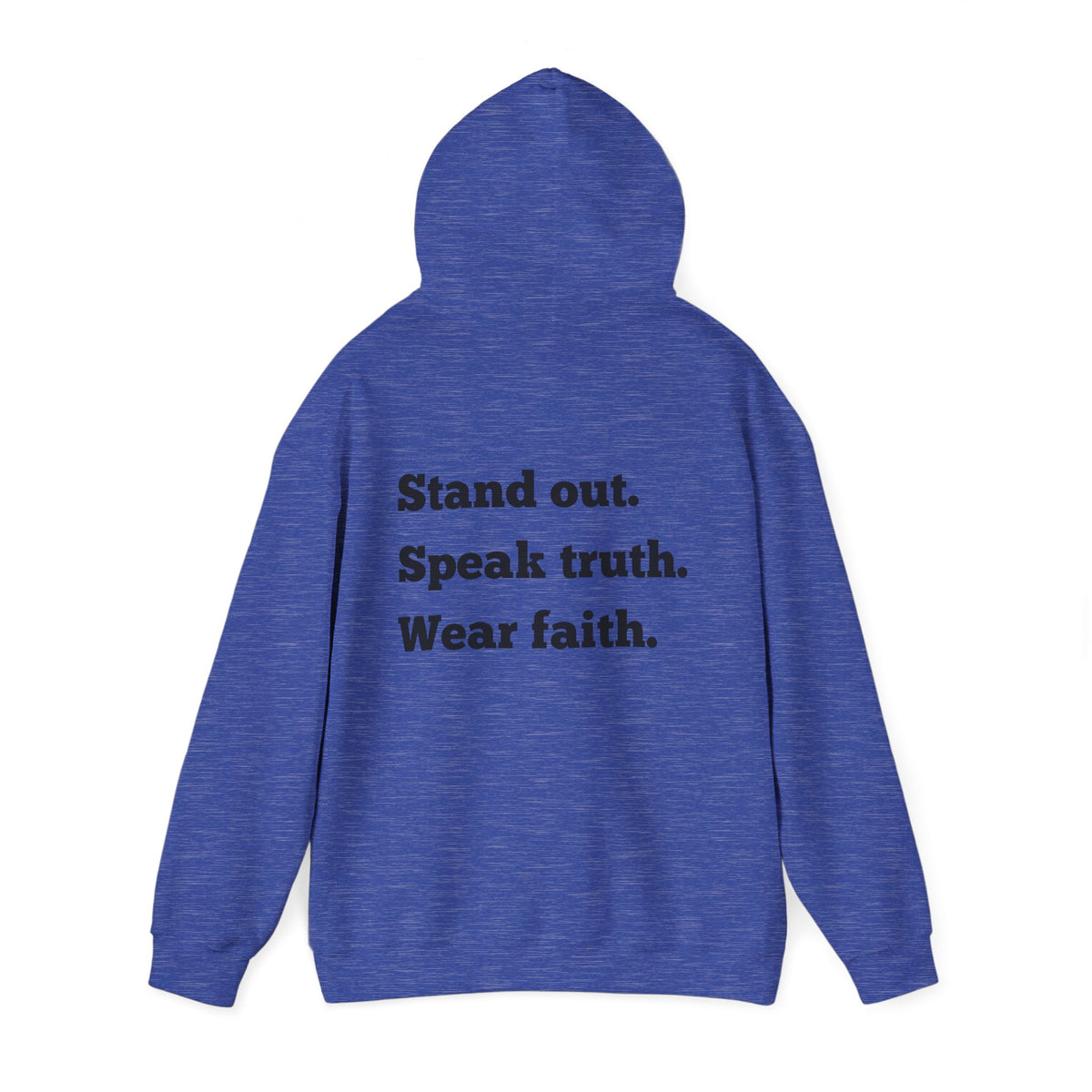 "Stand out, Speak truth, Wear faith" Men's Sweatshirt
