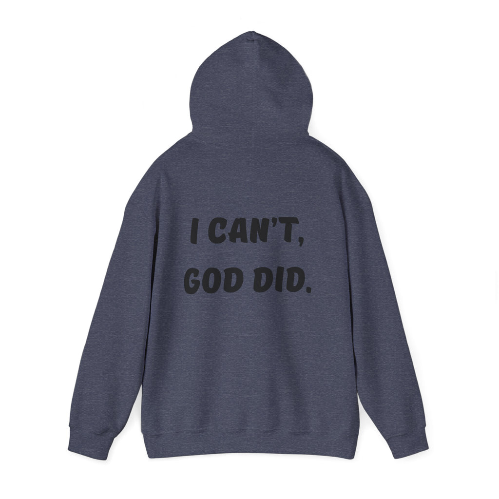 "I can't, God did." Men's Sweatshirt