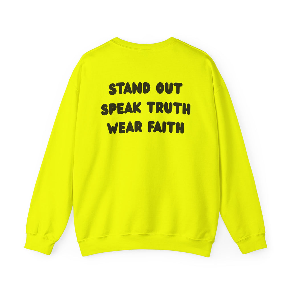 "Stand out, Speak truth, Wear faith" Men's Crewneck