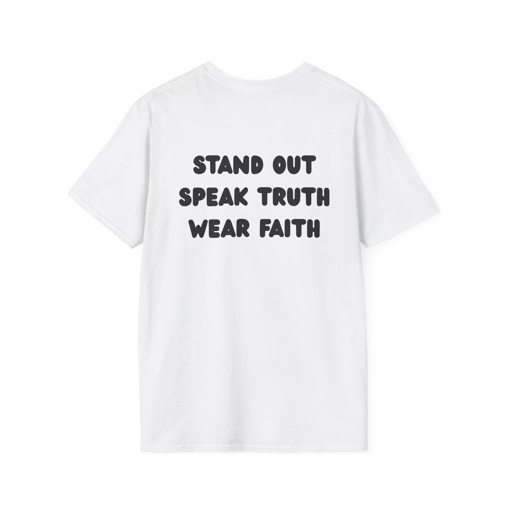 "Stand out, speak truth, wear faith" Men's T-Shirt