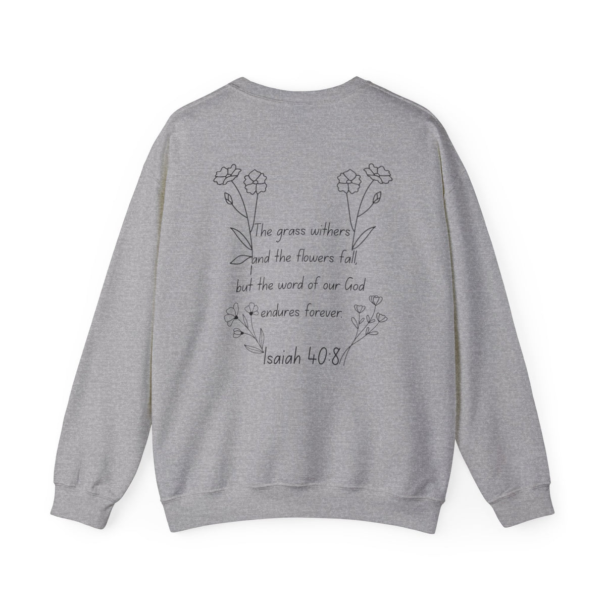 "Isaiah 40:8" Women's Crewneck