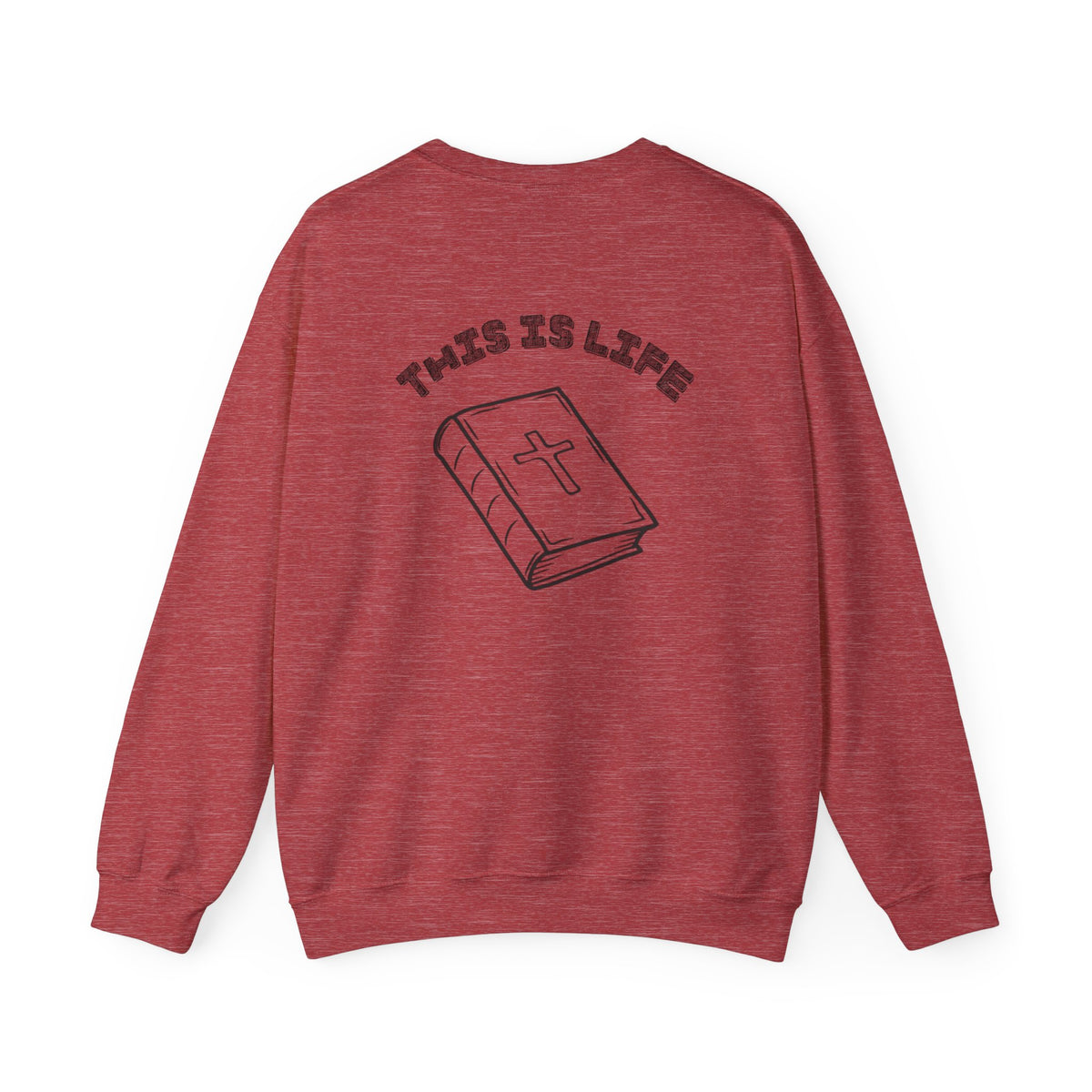 "This is life, bible" Men's Crewneck