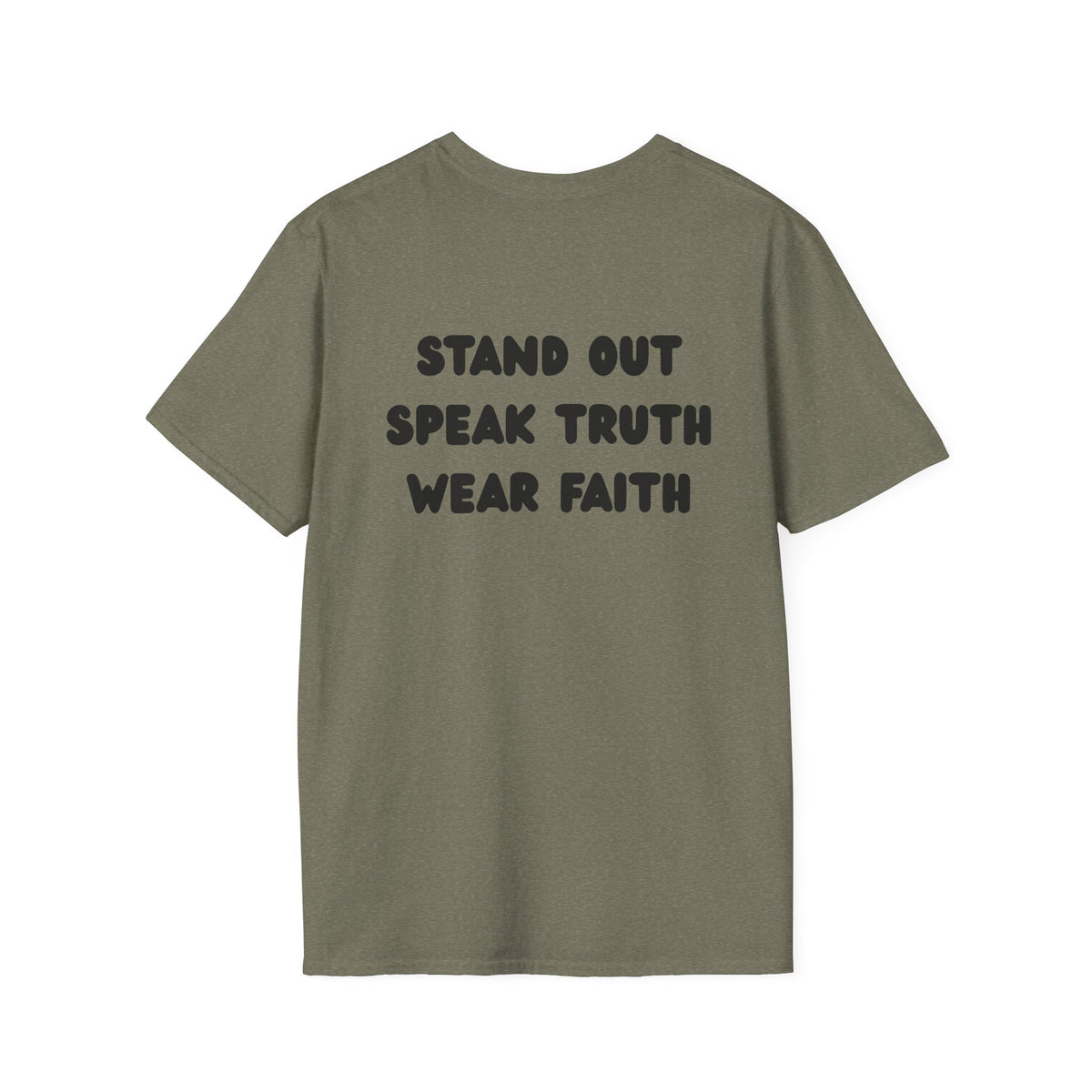 "Stand out, speak truth, wear faith" Men's T-Shirt