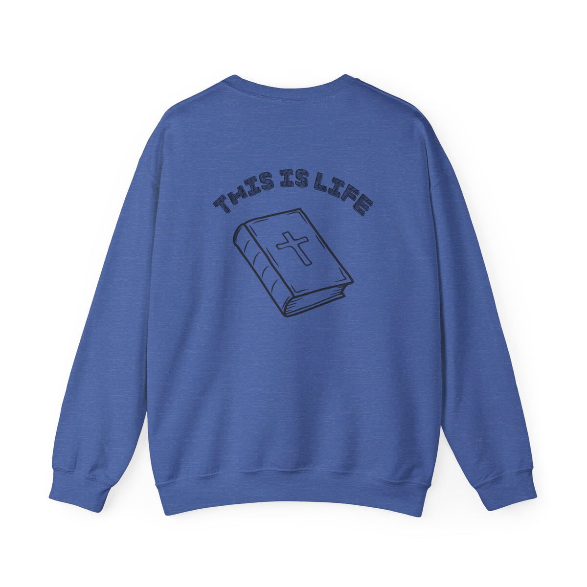 "This is life, bible" Men's Crewneck