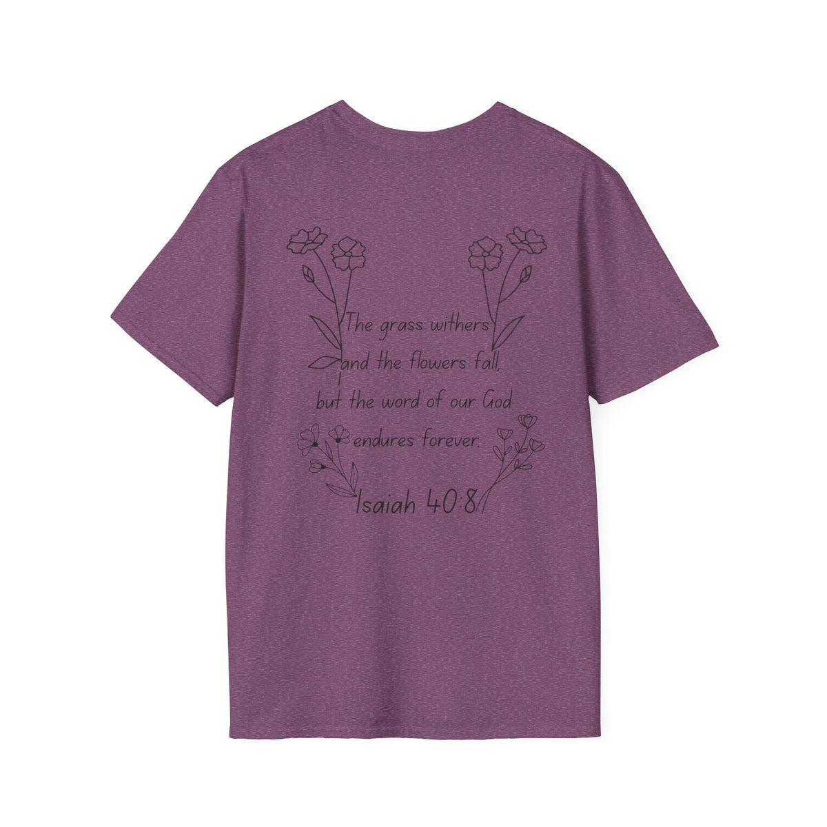 "Isaiah 40:8" Women's T-shirt